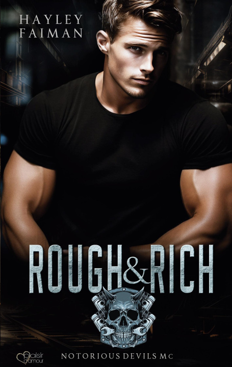 Kniha Notorious Devils MC Teil 6: Rough & Rich 