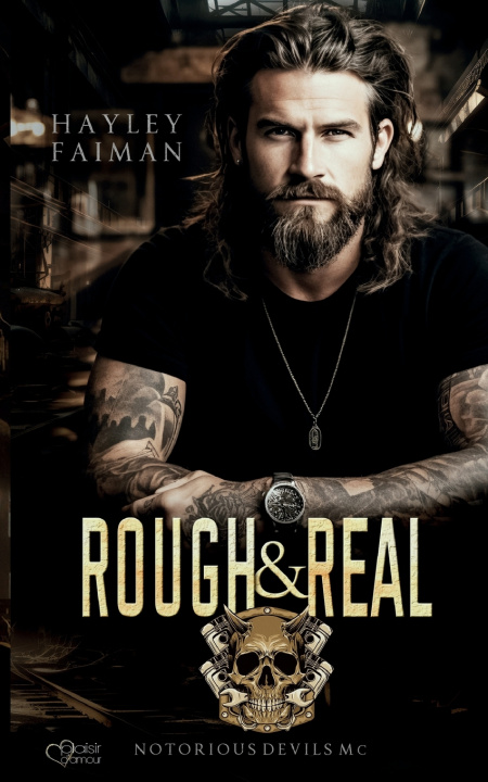 Knjiga Notorious Devils MC Teil 7: Rough & Real Hayley Faiman