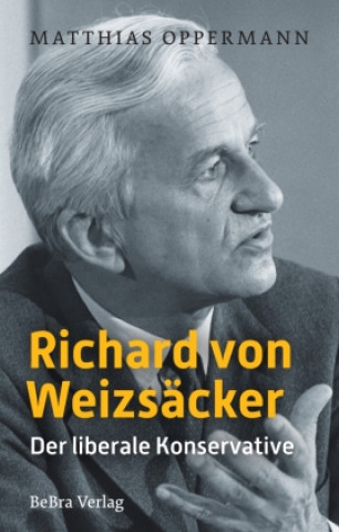 Kniha Richard von Weizsäcker Matthias Oppermann