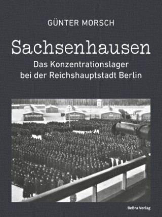 Kniha Sachsenhausen Günter Morsch