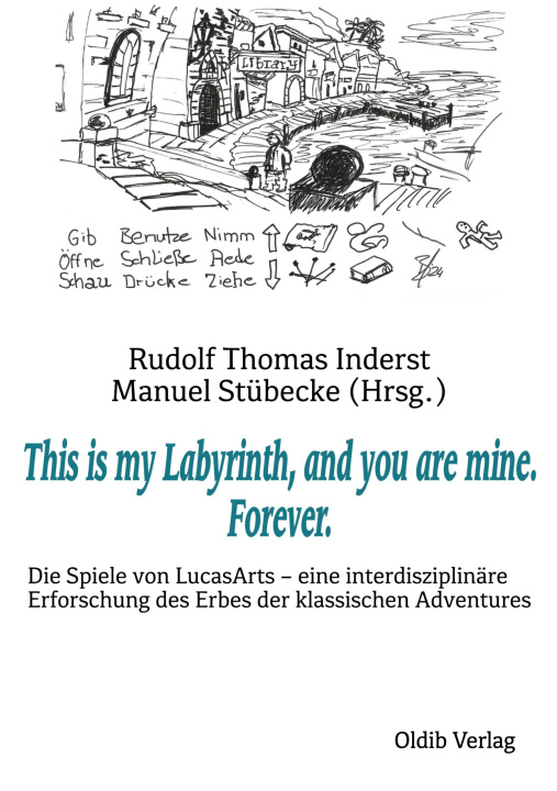 Kniha This is my Labyrinth, and you are mine. Forever. Rudolf Thomas Inderst