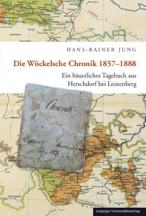 Kniha Die Wöckelsche Chronik 1857-1888 Hans-Rainer Jung