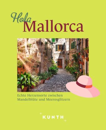 Kniha KUNTH Hola Mallorca KUNTH Verlag