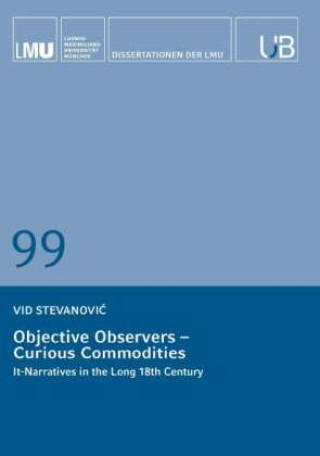 Kniha Objective Observers - Curious Commodities Vid Stevanovic