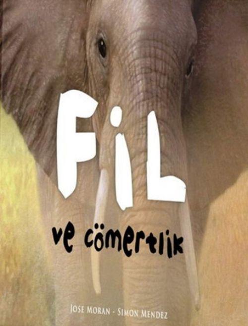 Kniha Fil ve Cömertlik Ciltli Jose Moran