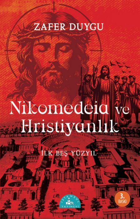 Kniha Nikomedeia ve Hristiyanlik - Ilk Bes Yüzyil 