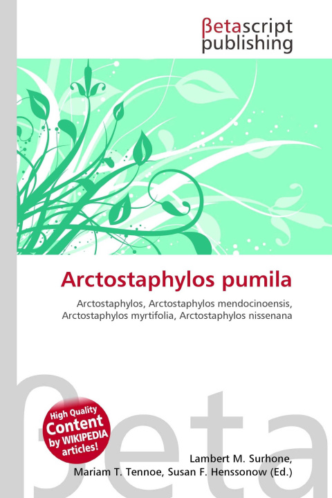 Könyv Arctostaphylos pumila Mariam T. Tennoe
