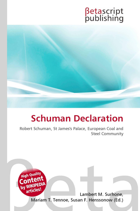 Kniha Schuman Declaration Mariam T. Tennoe