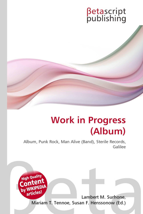 Kniha Work in Progress (Album) Mariam T. Tennoe