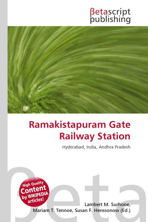 Kniha Ramakistapuram Gate Railway Station Mariam T. Tennoe