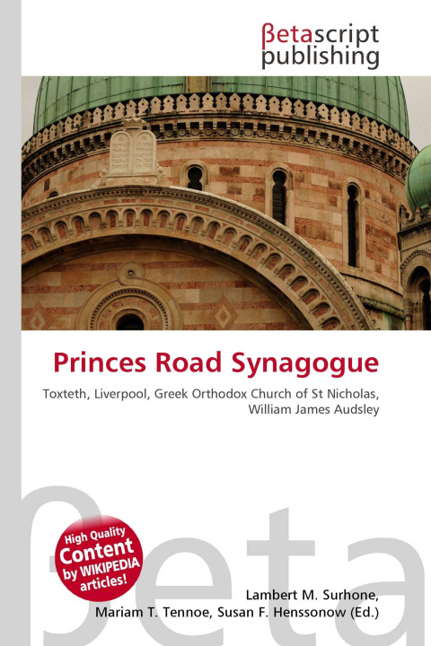 Kniha Princes Road Synagogue Mariam T. Tennoe
