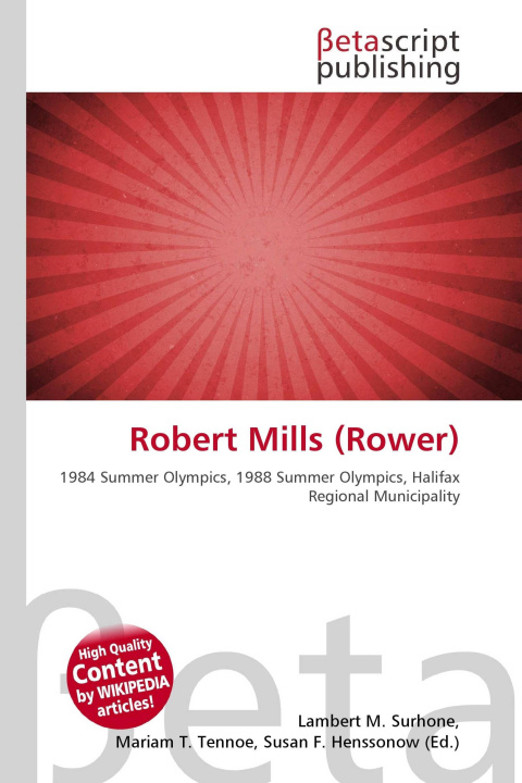 Kniha Robert Mills (Rower) Mariam T. Tennoe