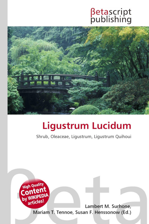 Kniha Ligustrum Lucidum Mariam T. Tennoe