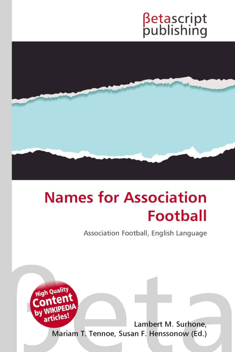 Kniha Names for Association Football Mariam T. Tennoe