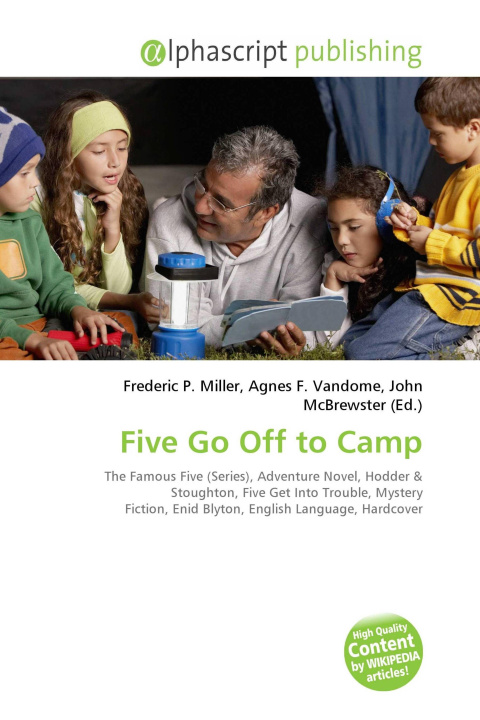 Kniha Five Go Off to Camp Agnes F. Vandome