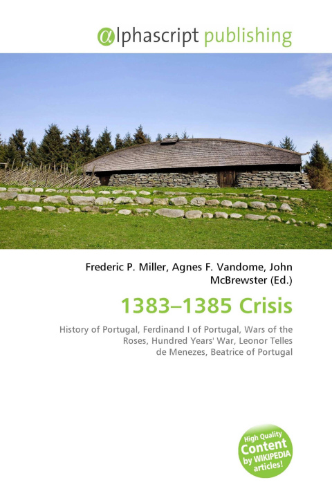 Kniha 1383-1385 Crisis Agnes F. Vandome