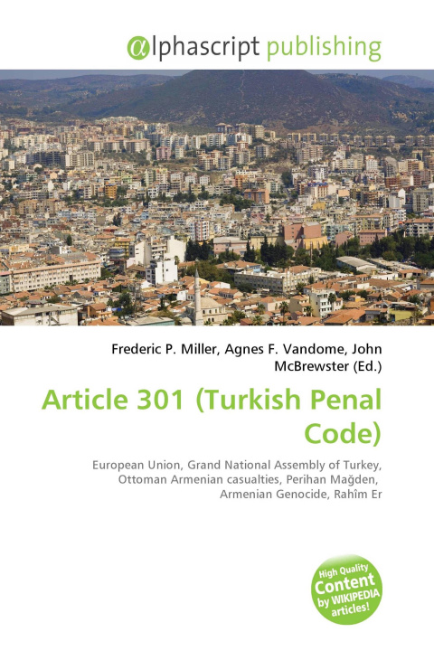 Kniha Article 301 (Turkish Penal Code) Agnes F. Vandome