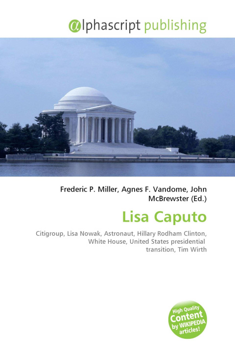 Könyv Lisa Caputo Agnes F. Vandome
