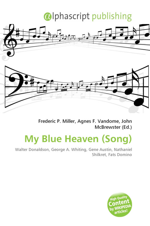 Kniha My Blue Heaven (Song) Agnes F. Vandome