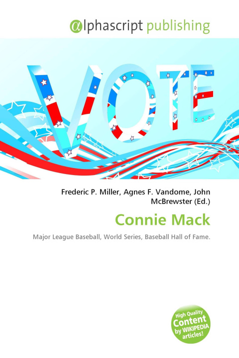 Könyv Connie Mack Agnes F. Vandome