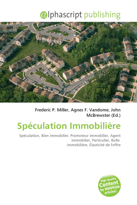 Kniha Spéculation Immobilière Agnes F. Vandome