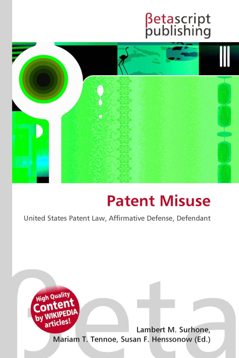 Könyv Patent Misuse Mariam T. Tennoe