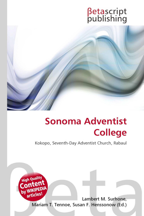 Könyv Sonoma Adventist College Mariam T. Tennoe