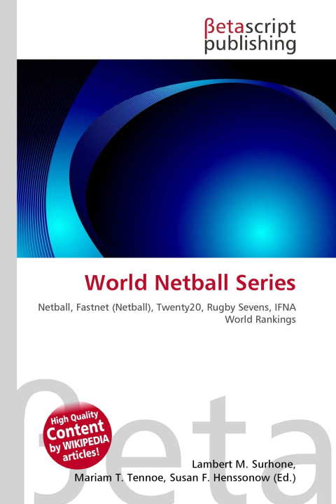 Kniha World Netball Series Mariam T. Tennoe