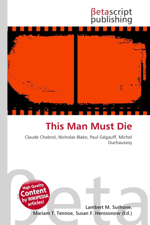 Kniha This Man Must Die Mariam T. Tennoe