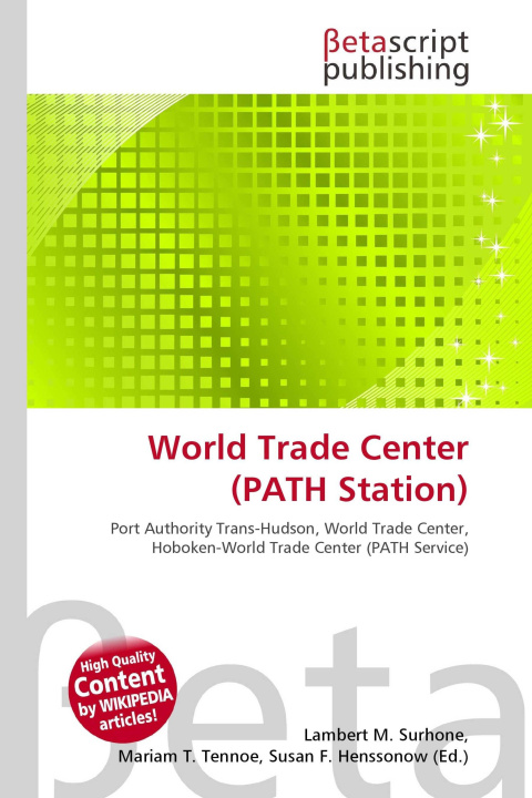 Kniha World Trade Center (PATH Station) Mariam T. Tennoe