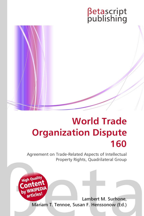 Kniha World Trade Organization Dispute 160 Mariam T. Tennoe