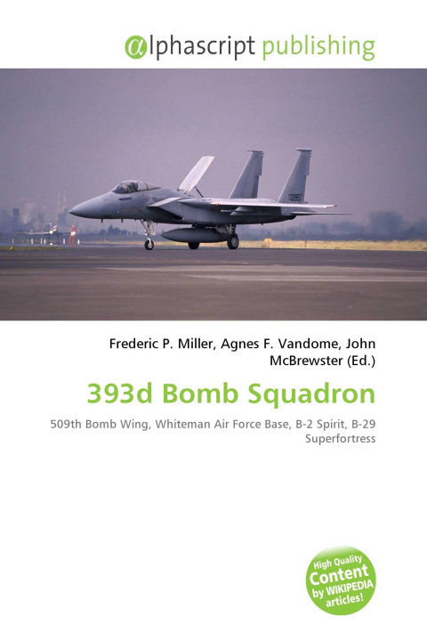 Knjiga 393d Bomb Squadron Agnes F. Vandome