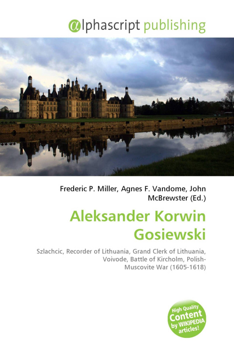 Kniha Aleksander Korwin Gosiewski Agnes F. Vandome