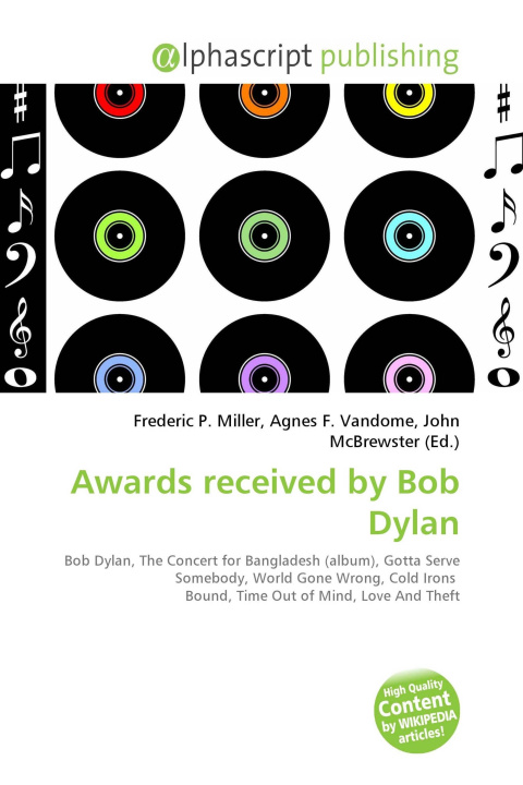 Kniha Awards received by Bob Dylan Agnes F. Vandome