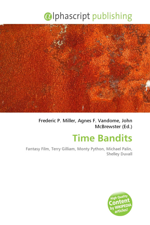 Kniha Time Bandits Agnes F. Vandome