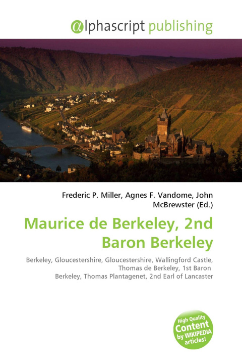 Könyv Maurice de Berkeley, 2nd Baron Berkeley Agnes F. Vandome
