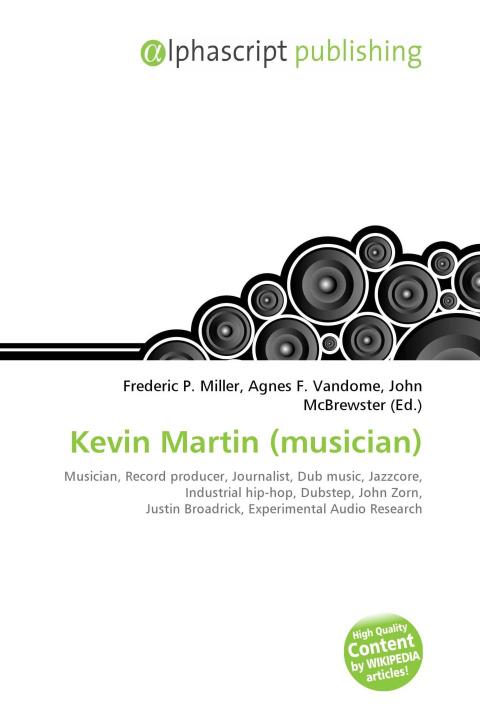 Kniha Kevin Martin (musician) Agnes F. Vandome