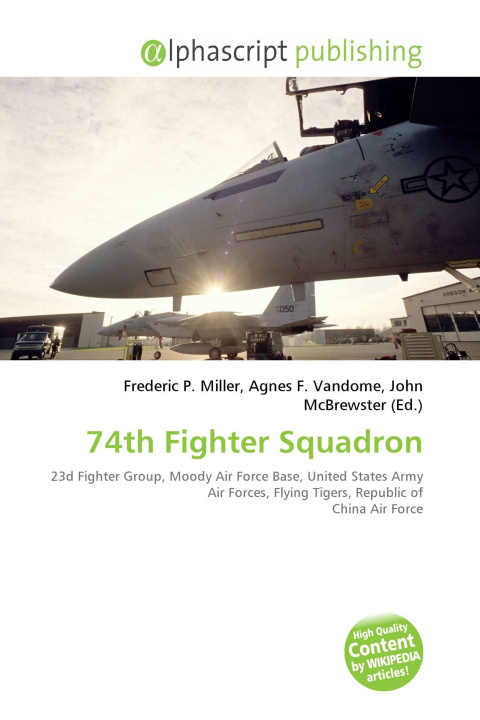 Kniha 74th Fighter Squadron Agnes F. Vandome