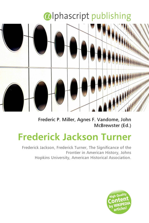 Kniha Frederick Jackson Turner Agnes F. Vandome