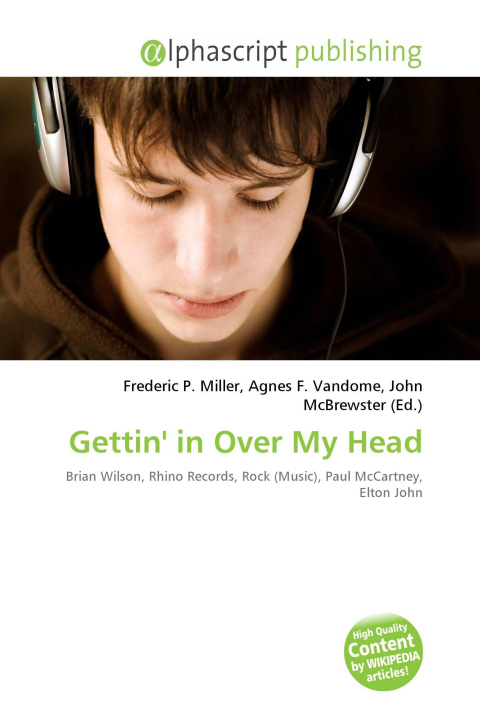 Kniha Gettin' in Over My Head Agnes F. Vandome