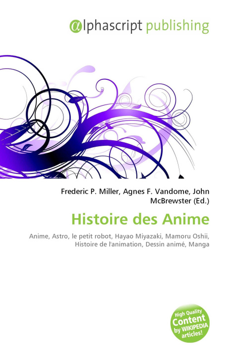 Kniha Histoire des Anime Agnes F. Vandome