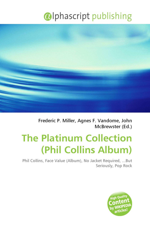Knjiga The Platinum Collection (Phil Collins Album) Agnes F. Vandome