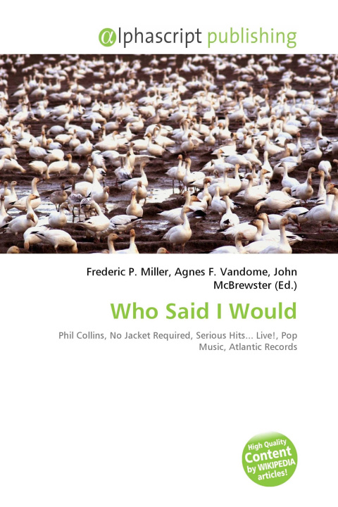 Knjiga Who Said I Would Agnes F. Vandome