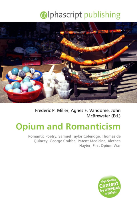 Kniha Opium and Romanticism Agnes F. Vandome