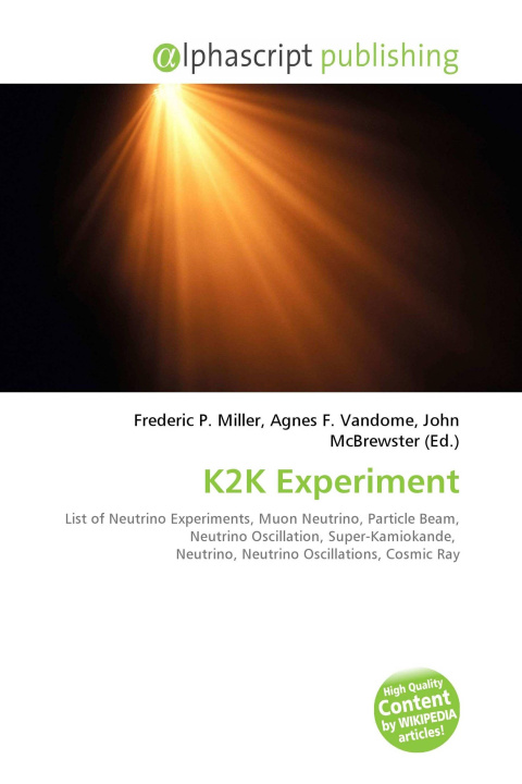 Kniha K2K Experiment Agnes F. Vandome