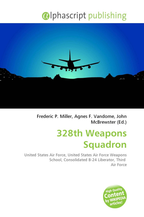 Boek 328th Weapons Squadron Agnes F. Vandome