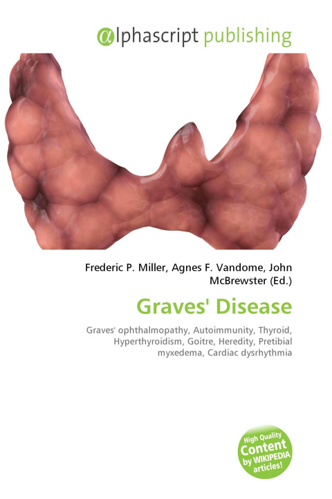 Book Graves' Disease Agnes F. Vandome