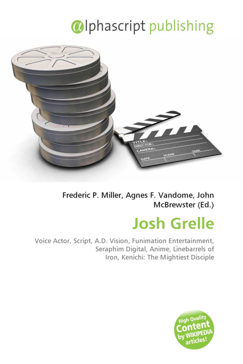 Könyv Josh Grelle Agnes F. Vandome