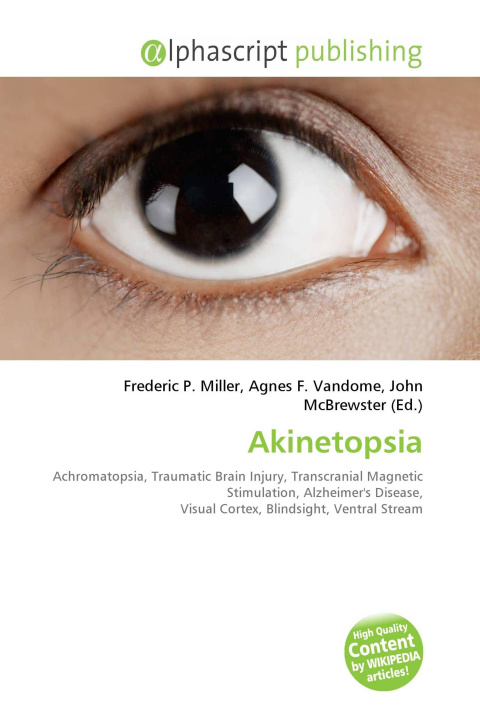 Könyv Akinetopsia Agnes F. Vandome