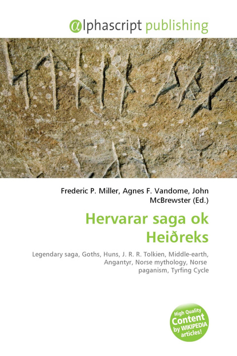 Kniha Hervarar saga ok Heiðreks Agnes F. Vandome